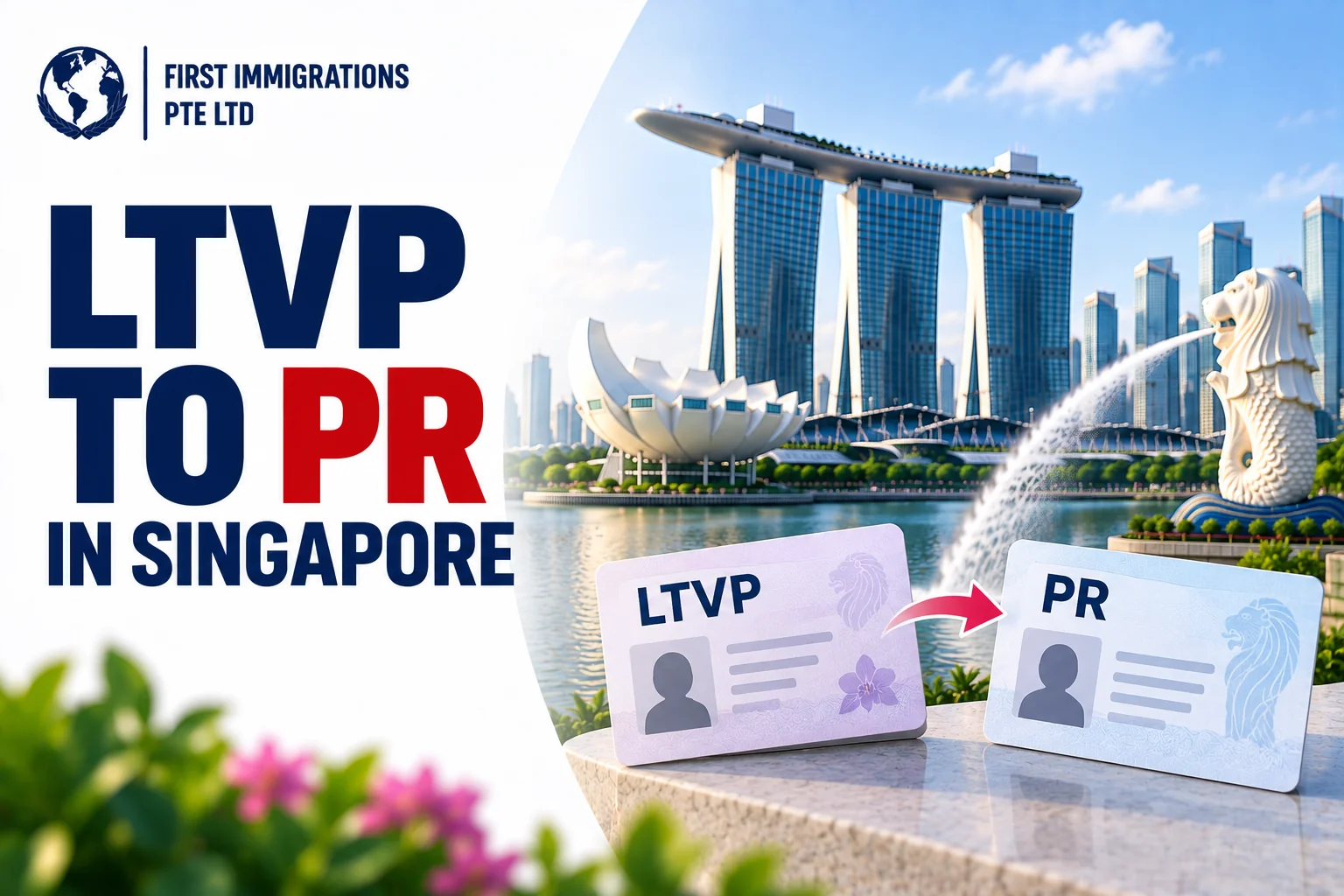 LTVP to PR in Singapore